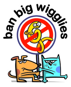 The Big Wiggly Campaign